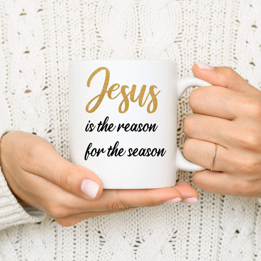 Jesus Is The Reason For The Season Mug