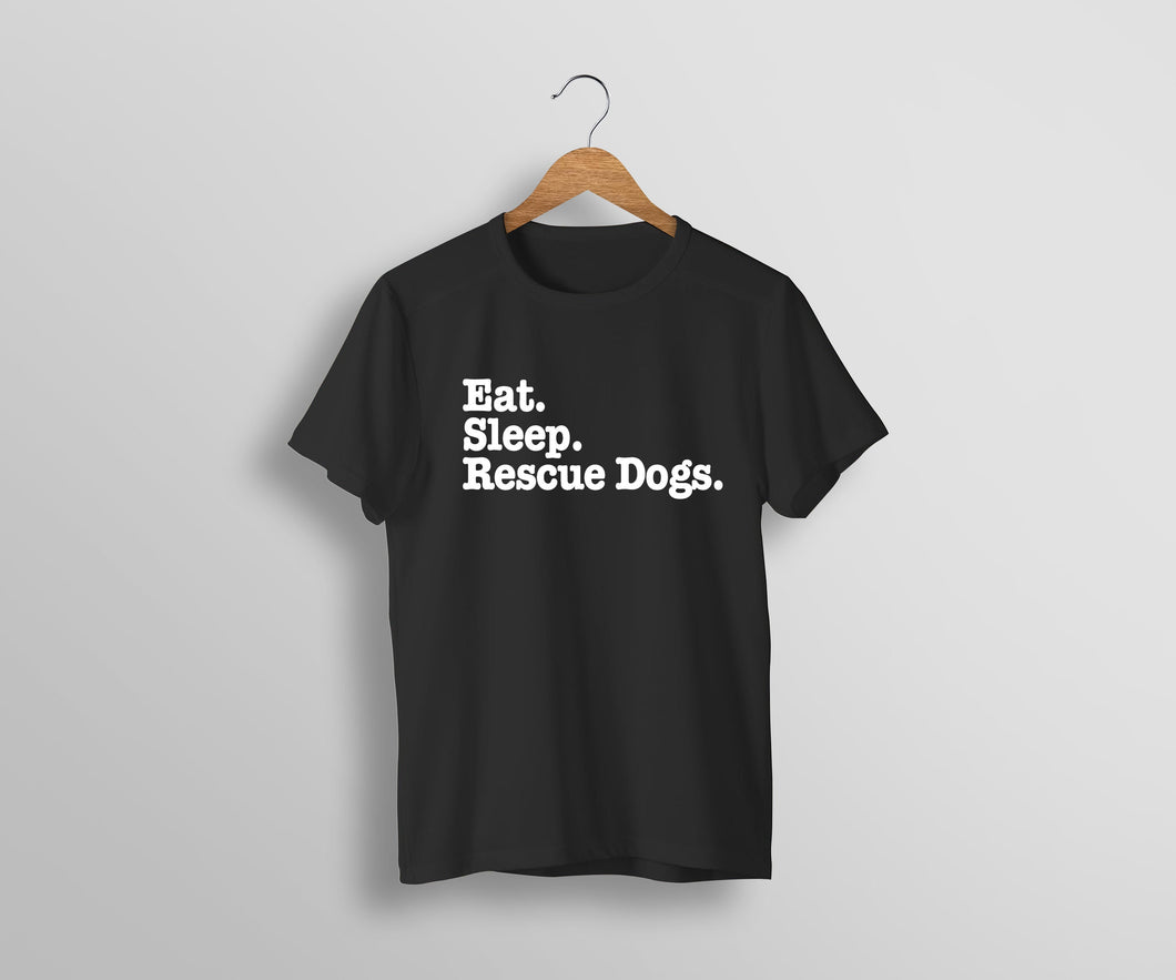 Eat Sleep Rescue Dogs Ladies T-Shirt Gifts For Her Unique Gifts Dog Rescue Dog Lady Dog Lover